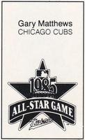1985 All-Star Game Program Inserts #NNO Gary Matthews Back
