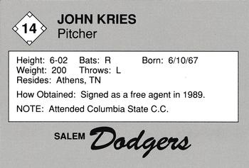 1989 Salem Dodgers #14 John Kries Back