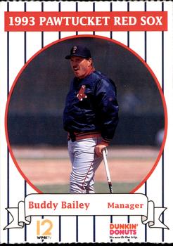 1993 Dunkin' Donuts Pawtucket Red Sox #NNO Buddy Bailey Front