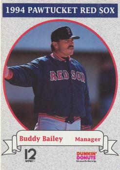 1994 Dunkin' Donuts Pawtucket Red Sox #NNO Buddy Bailey Front