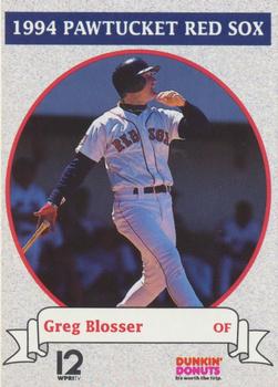 1994 Dunkin' Donuts Pawtucket Red Sox #NNO Greg Blosser Front
