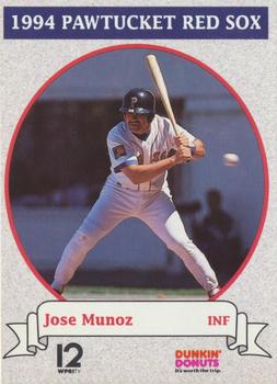 1994 Dunkin' Donuts Pawtucket Red Sox #NNO Jose Munoz Front