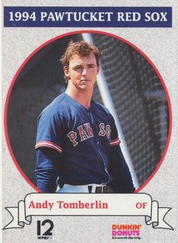 1994 Dunkin' Donuts Pawtucket Red Sox #NNO Andy Tomberlin Front