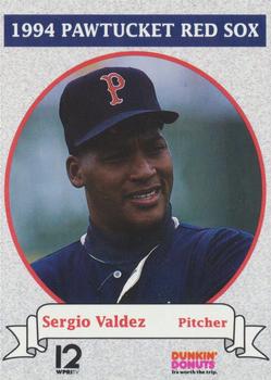 1994 Dunkin' Donuts Pawtucket Red Sox #NNO Sergio Valdez Front