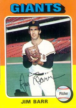 1975 Topps #107 Jim Barr Front