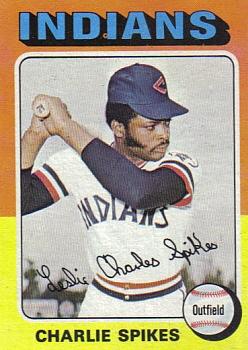 1975 Topps #135 Charlie Spikes Front
