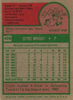 1975 Topps #408 Clyde Wright Back