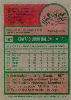 1975 Topps #467 Ed Halicki Back