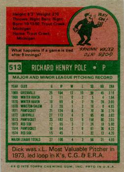 1975 Topps #513 Dick Pole Back