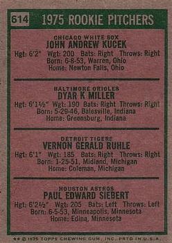 1975 Topps #614 1975 Rookie Pitchers (Jack Kucek / Dyar Miller / Vern Ruhle / Paul Siebert) Back