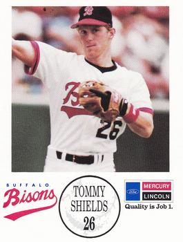 1990 Buffalo Bisons #NNO Tommy Shields Front