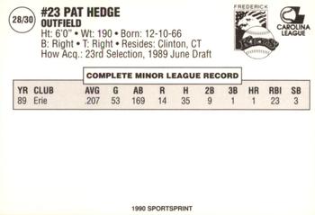 1990 SportsPrint Frederick Keys #28 Pat Hedge Back