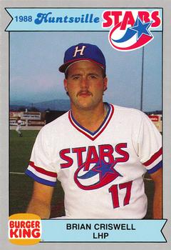 1988 Burger King Huntsville Stars #NNO Brian Criswell Front