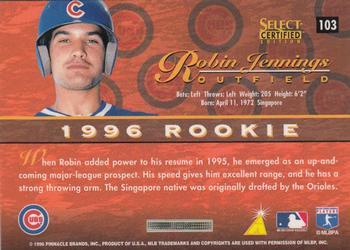 1996 Select Certified #103 Robin Jennings Back