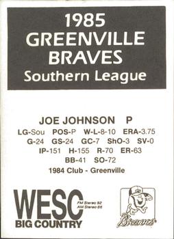 1985 WESC Greenville Braves #NNO Joe Johnson Back