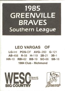 1985 WESC Greenville Braves #NNO Leo Vargas Back