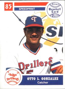 1985 Tulsa Drillers #NNO Otto Gonzalez Front