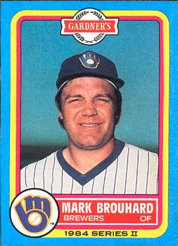1984 Topps Gardner's Bakery Milwaukee Brewers #2 Mark Brouhard Front