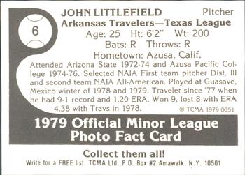1979 TCMA Arkansas Travelers #6 John Littlefield Back