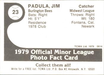 1979 TCMA Burlington Bees #23 Jim Padula Back