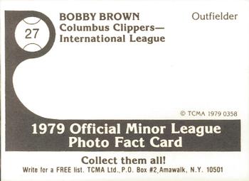 1979 TCMA Columbus Clippers #27 Bobby Brown Back