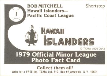 1979 TCMA Hawaii Islanders #1 Bob Mitchell Back