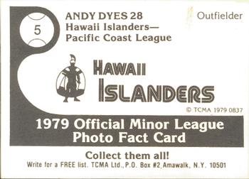 1979 TCMA Hawaii Islanders #5 Andy Dyes Back