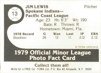 1979 TCMA Spokane Indians #13 Jim Lewis Back