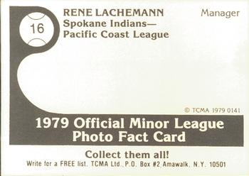 1979 TCMA Spokane Indians #16 Rene Lachemann Back