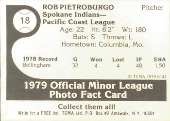 1979 TCMA Spokane Indians #18 Rob Pietroburgo Back