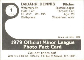 1979 TCMA Waterbury A's #1 Dennis DeBarr Back