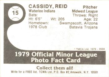 1979 TCMA Waterloo Indians #15 Reid Cassidy Back