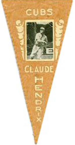 1916 Ferguson Bakery Pennants (BF2) #NNO Claude Hendrix Front
