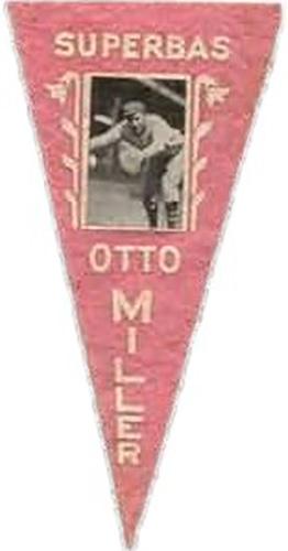 1916 Ferguson Bakery Pennants (BF2) #NNO Otto Miller Front