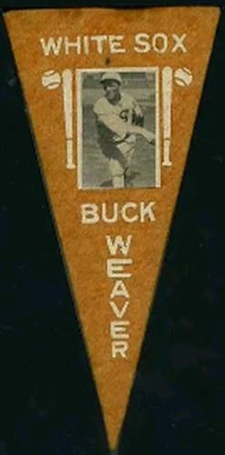 1916 Ferguson Bakery Pennants (BF2) #NNO Buck Weaver Front
