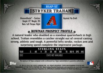 2012 Bowman Sterling - Prospect Autographs #BSAP-ST Stryker Trahan Back