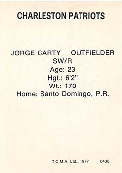 1977 TCMA Charleston Patriots #0438 Jorge Carty Back
