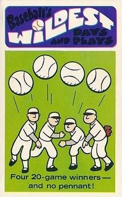 1974 Fleer Official Major League Patches - Baseball's Wildest Days and Plays #7 Four 20-Game Winners Without A Pennant Front