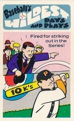 1974 Fleer Official Major League Patches - Baseball's Wildest Days and Plays #25 Fired for Striking Out in Series - Bill Abstein Front