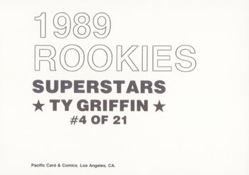 1989 Pacific Cards & Comics Rookies Superstars (unlicensed) #4 Ty Griffin Back