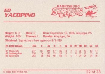1989 Star Harrisburg Senators - Platinum #22 Ed Yacopino Back