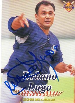 1999-00 Line Up Venezuelan Winter League #70 Urbano Lugo Front