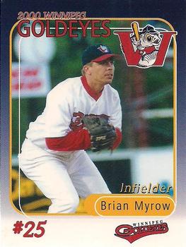 2000 Winnipeg Goldeyes #NNO Brian Myrow Front