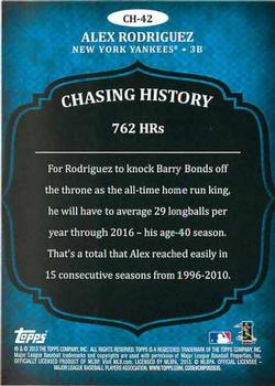 2013 Topps - Chasing History #CH-42 Alex Rodriguez Back