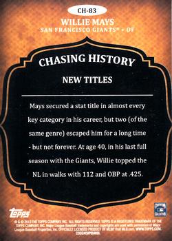 2013 Topps - Chasing History #CH-83 Willie Mays Back
