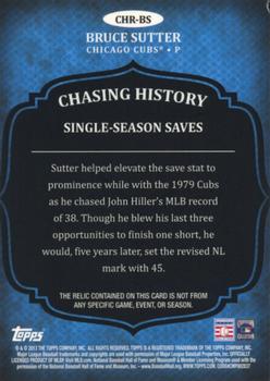 2013 Topps - Chasing History Relics #CHR-BS Bruce Sutter Back