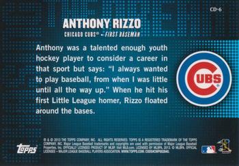 2013 Topps - Chasing the Dream #CD-6 Anthony Rizzo Back