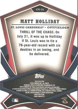 2013 Topps - Cut to the Chase #CTC-31 Matt Holliday Back