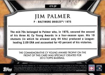 2013 Topps - Cy Young Award Winners Trophy #CY-JP Jim Palmer Back