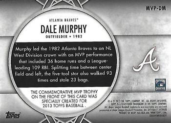 2013 Topps - MVP Award Winners Trophy #MVP-DM Dale Murphy Back